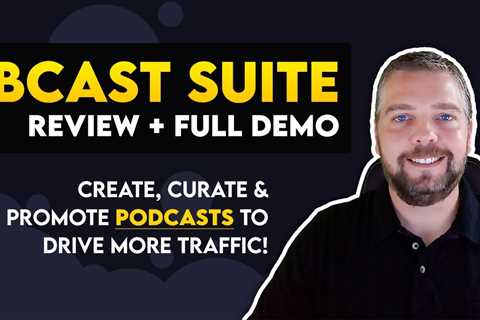 BCast Suite Review + Full Demo With Bonuses | Podcasting With BCast Suite