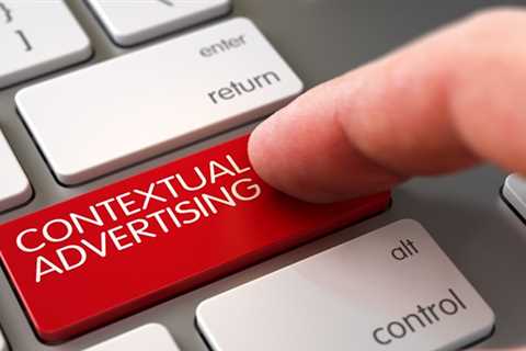 What is Contextual Advertising Definition?