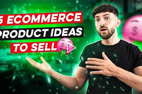 5 Ecommerce Product Ideas to Sell (2021)