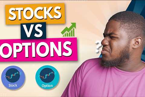 Stocks vs Options - Which Is Better For Beginners?