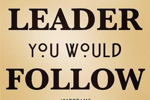 () My advice to budding #leaders is to be who you’d love to follow #share #fiverr #motivation..