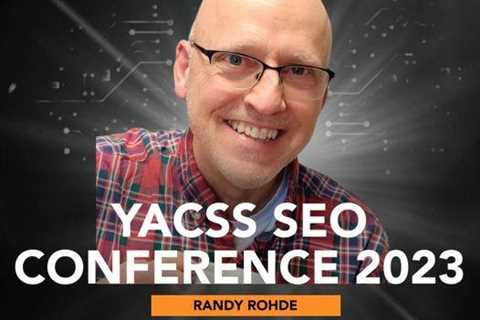 Nationally Recognized PR Expert Randy Rohde From 38 Digital Market To Present At The YACSS SEO..