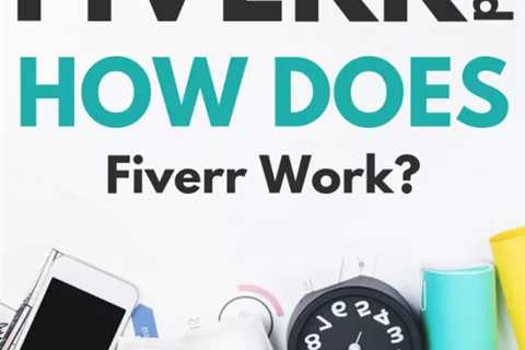 What is Fiverr and How Does Fiverr Work? (Beginner’s Guide) – TalkBitz