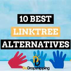 10 Best Linktree Alternatives in 2023 (Free & Paid)