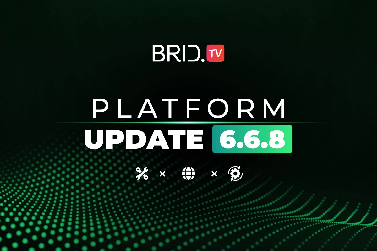 Brid.TV Platform Update 6.6.8. — Playback Settings Design, Prevent Ad Playback on Specific Pages &..