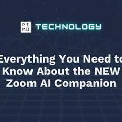 Everything You Need to Know About the NEW Zoom AI Companion