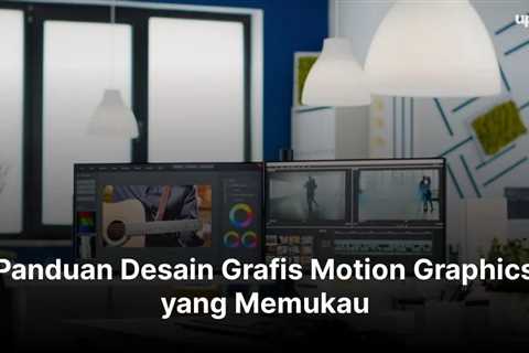 Panduan Desain Grafis Motion Graphics yang Memukau