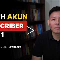 Bedah Akun Subscriber Part 1