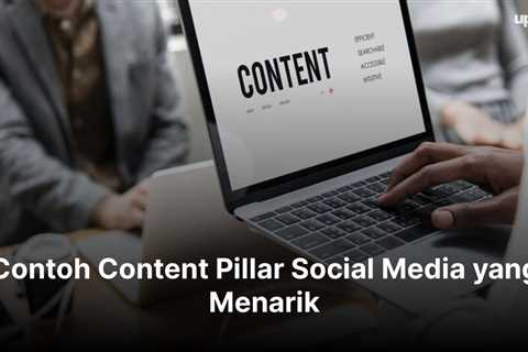 21 Contoh Content Pillar Social Media yang Menarik