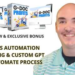 G Doc Profits Review and Exclusive Bonus – G Doc Profits Demo Training Tutorial Reviews Walkthrough