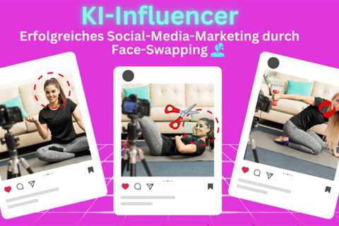 KI Influencer erstellen Onlinekurs