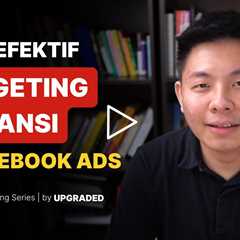 Cara efektif Targeting Instansi di Facebook Ads