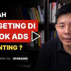 Apakah Targeting di Tiktok Ads Itu Penting ?