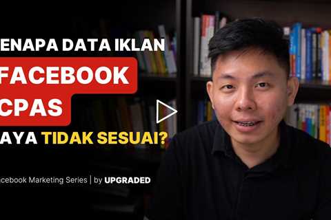 Kenapa Data Iklan Facebook CPAS Saya Tidak Sesuai