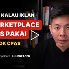 Kenapa Kalau Iklan di Marketplace Harus Pakai Facebook CPAS