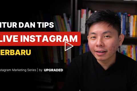 Fitur dan Tips Live Instagram Terbaru