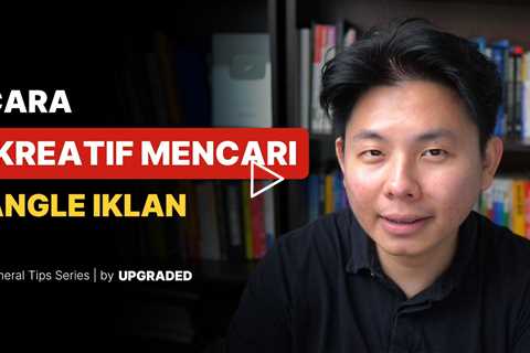 Cara Kreatif Mencari Angle Iklan